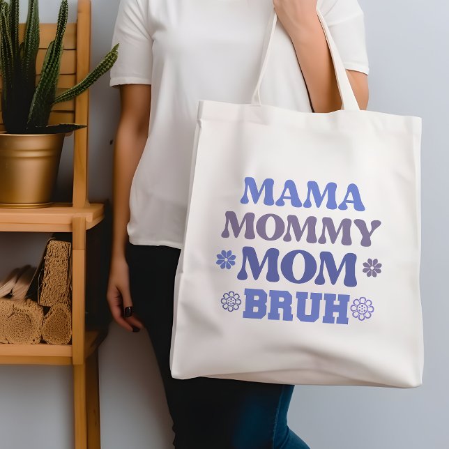 Blue Funny Mama Maman Maman Bruh Citation Sac four (Créateur téléchargé)