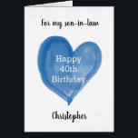 Blue Heart 40th Birthday Son-in-law<br><div class="desc">A personalized 40th birthday for son-in-law that objets a watercolor blue heart, which says "Happy 40th Birthday". Le message inside card reads a sweet sensits, which can be easily edited. The back of this personalized 40th birthday card for him felief the mes heart along with the year, which you can...</div>