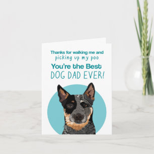 Blue Heeler Chien papa drôle de carte de fête des