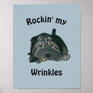Blue "Rockin' My Wrinkies Black Sharpei Poster