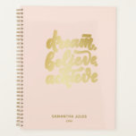 Blush Pink Dream Croire Atteindre Motivationnel<br><div class="desc">Blush Pink Dream Croire Atteindre Motivationnel</div>