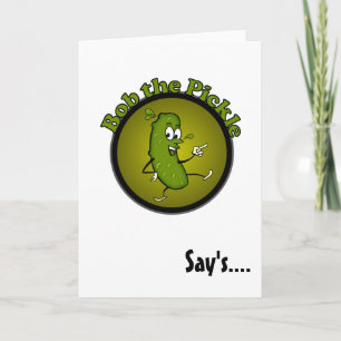 Bob la carte Pickle