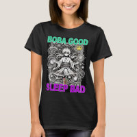 Boba Bon Sommeil Mauvais T-shirt
