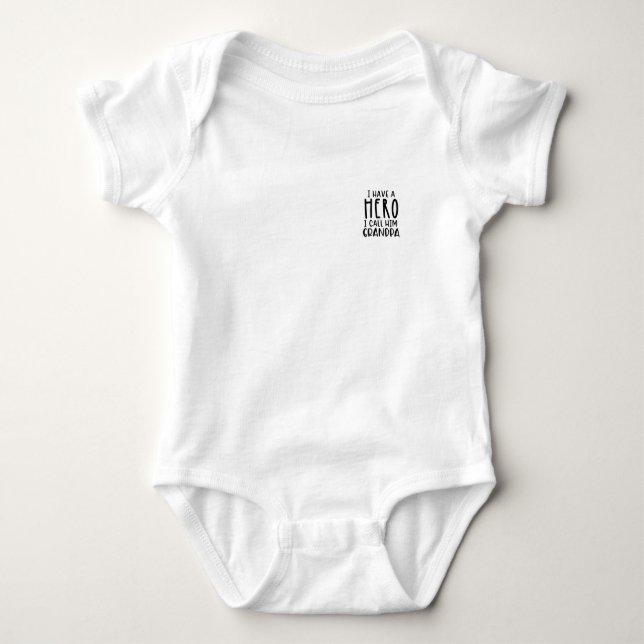 Body Baby T-shirt - J'ai un héros que j'appelle Grand-p (Devant)