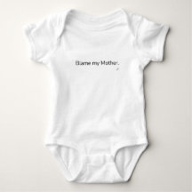 Body bébé Blame My Mother