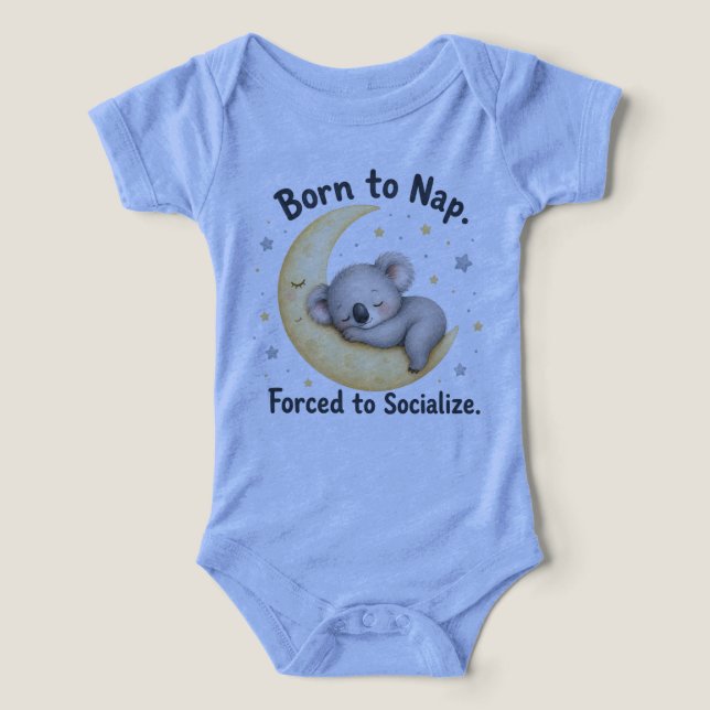 Body bébé Né pour Faire la Sieste Obligé de Social (Design Recto)