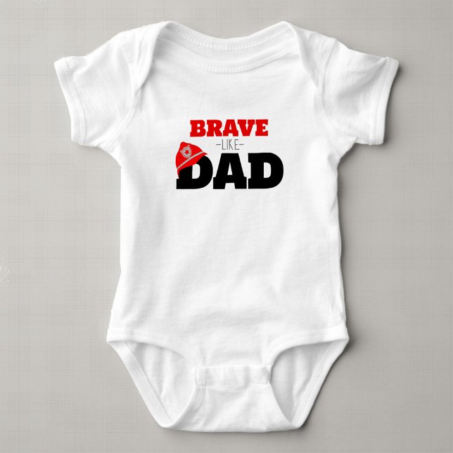 Body Brave Like Dad Firefighter Boy Bodysuit T-shirt  (Brave Like Dad Baby or Toddler Bodysuit with Cute Firetruck Embellishment on Neckline Backside)