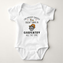 Carpenter amusant papa Woodworker Baby Carpentry