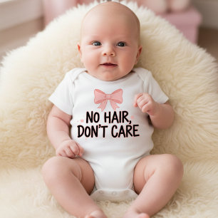Body "Chemise bébé rose "No Hair Don't Care" (Pas de ch