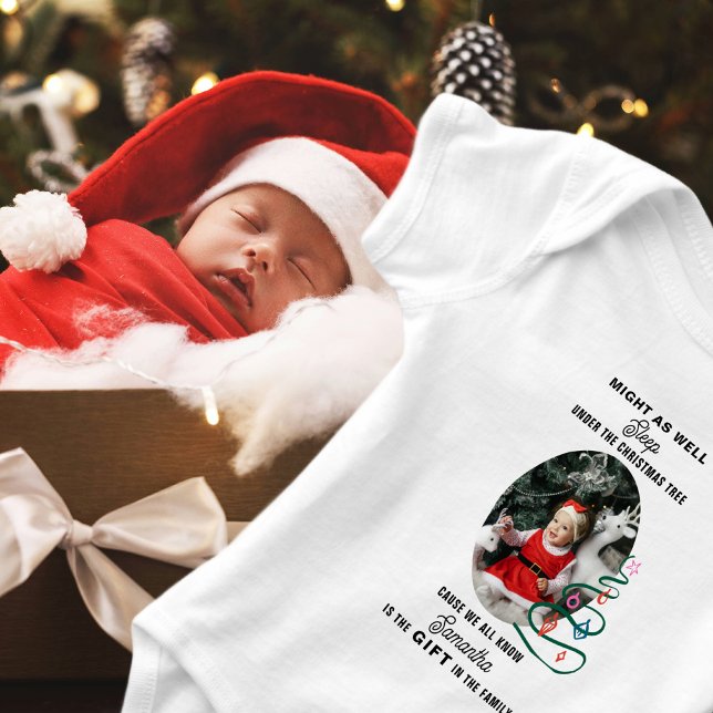 Body Christmas Might Sleep Under Tree Baby First Xmas (Christmas Might As Well Sleep Under The Christmas Tree Cute Photo Baby First Xmas Baby Bodysuit)