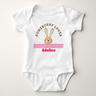 Body Customized Somebunny Loves You Pink Baby Bodysuit