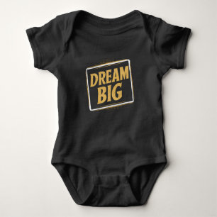 Body Dream Big - Inspiration et motivation