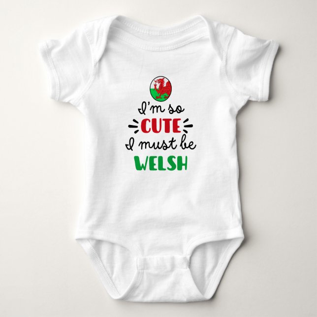 Body I am so cute I must be Welsh (Devant)
