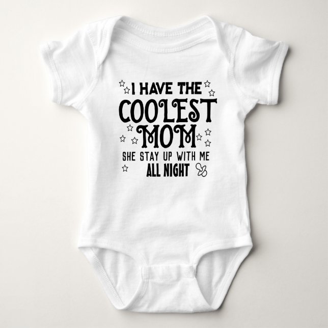 Body I Have the Coolest Mom Baby bodysuits (Devant)
