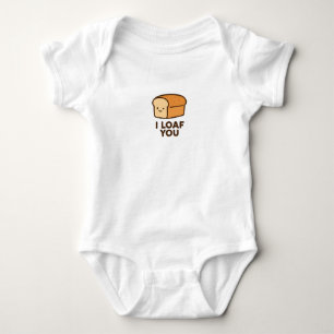 Body I Loaf You Funny Loaf of Pread Loaf Design