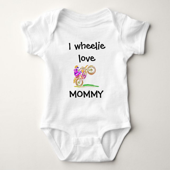 Body I Wheelie Love Mommy Motocross Baby Bodysuit (Devant)