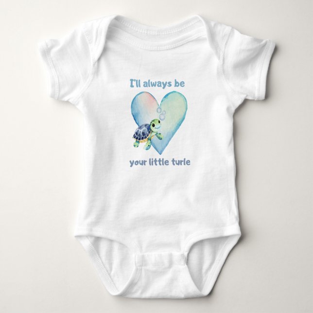 Body I will alway be your little turtle - baby bodysuit (Devant)