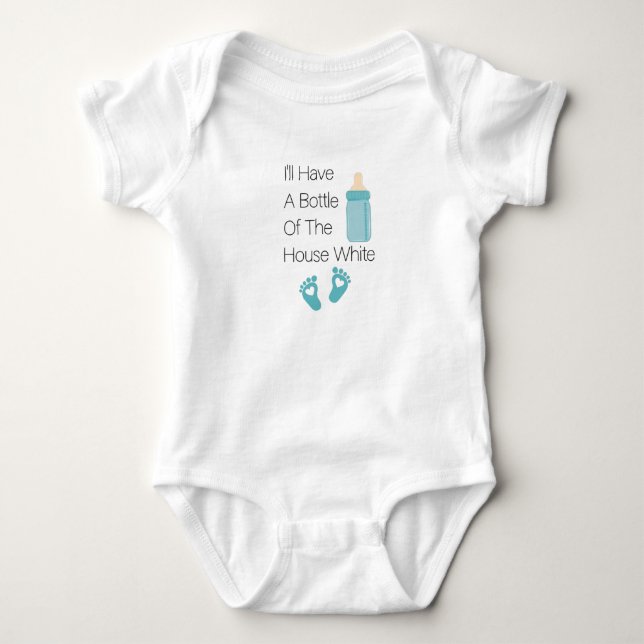 Body J'Ai Une Bouteille De La Maison Blanche, Bébé Drôl (Devant)
