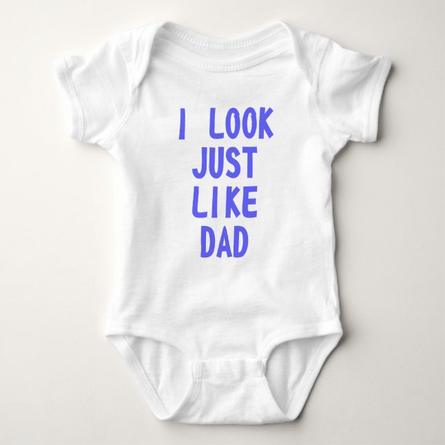 Body Je ressemble juste au papa (Devant)