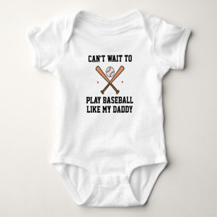 Body Je suis impatient de jouer au baseball comme papa