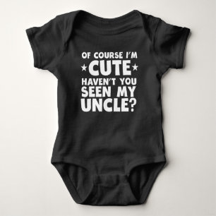 Body Je suis mignon vous ai pas vus mon oncle