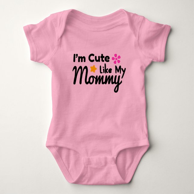 Body Je suis mignonne comme ma maman (Devant)