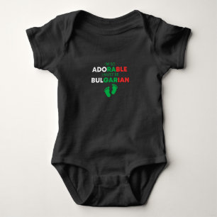 Body Je suis tellement adorable que je dois être bulgar