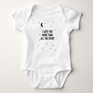 Body Je t'aime plus que tous les Stars Baby Bodysuit