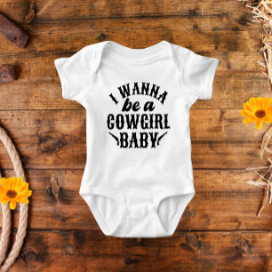 Body Je veux être une bébé cowgirl