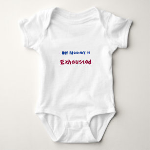 Body Ma maman est nouveau bébé épuisé de maman