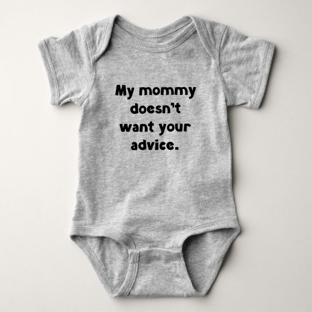 Body Ma Maman Ne Veut Pas De Vos Conseils (Devant)