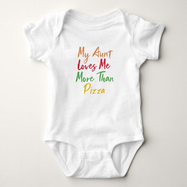 Body ma tante m'aime plus que la pizza Cadeau bébé (Devant)
