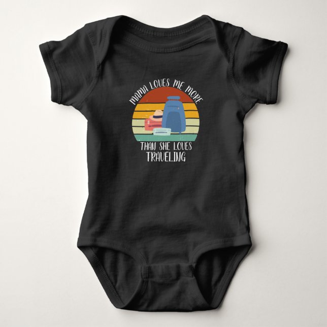 Body Maman m'aime plus qu'elle n'aime voyager CUSTOM (Devant)