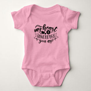 Body Mon cœur est là où vous êtes Mignon Bébé Romantiqu