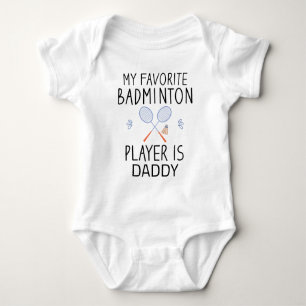 Body Mon Joueur De Badminton Préféré Est Papa - Badmint