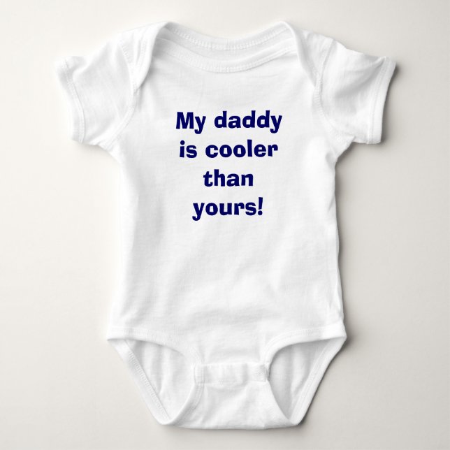 Body Mon papa est plus frais que le vôtre ! (Devant)