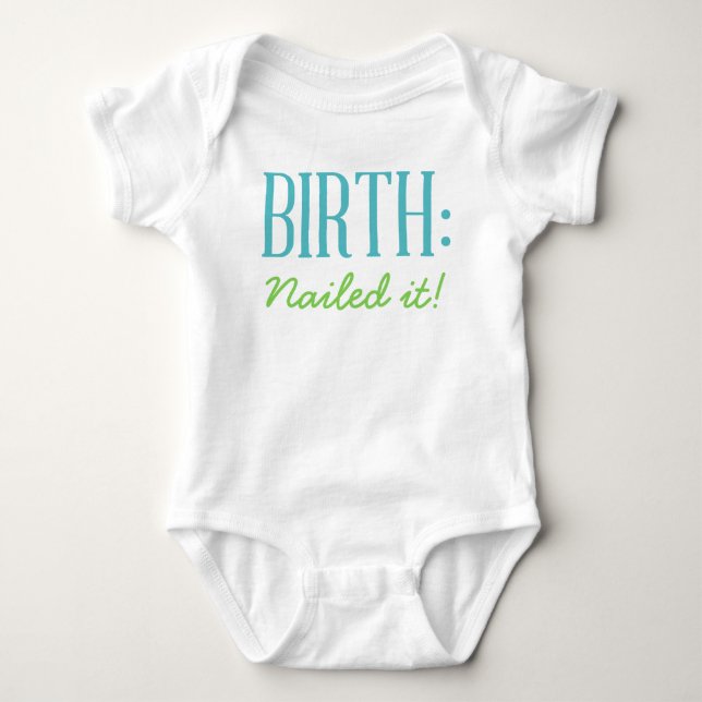 Body Naissance - Nail it Baby shirt (Devant)