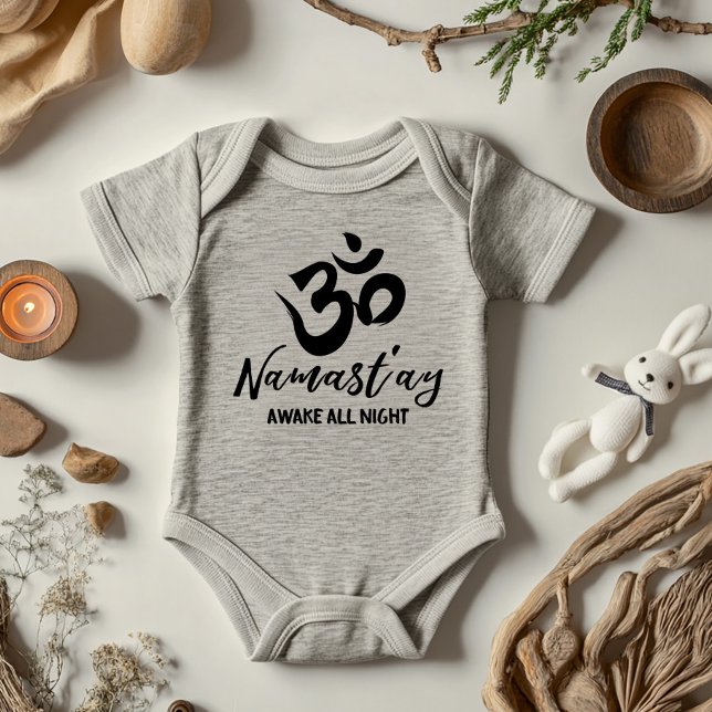 Body Namast'ay Awake All Night Baby Bodysuit (Namast'ay Awake All Night, because trust us, they will!)