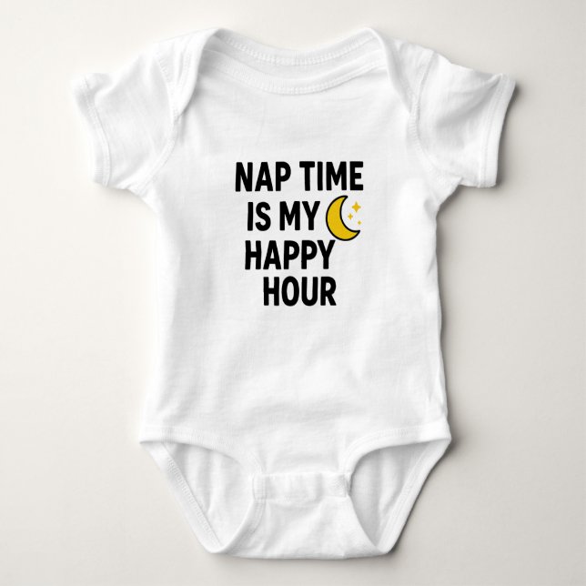 Body Nap Time is My Happy Hour - mignon cadeau Baby sho (Devant)