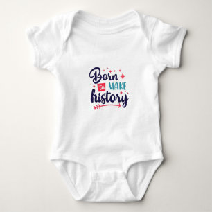 Body Né pour faire l'histoire Baby Jersey Bodysuit
