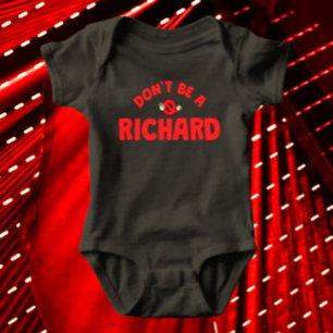 Body Ne soyez pas un Richard Funny Baby Bodysuit - Sarc