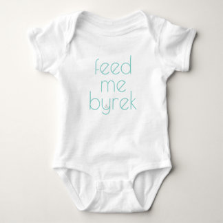 Body Nourrir moi Byrek Baby Bodysuit