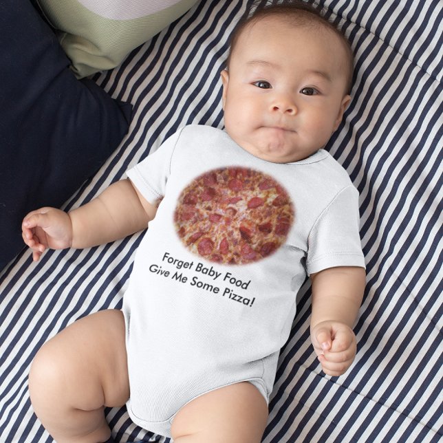 Body Oubliez Baby Food Donnez-moi Pizza Baby (Forget Baby Food Give Me Pizza Baby Baby Bodysuit)
