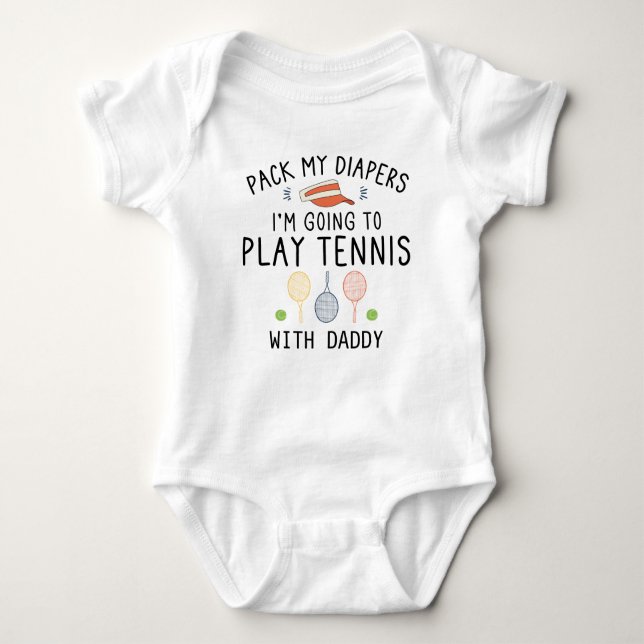 Body Pack mes Diapeurs Je vais jouer au tennis avec pap (Devant)