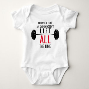 Body Papa ne lève pas tout le temps Baby Shirt