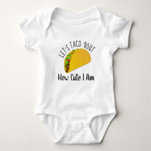 Body Parlons Taco De Mon Adorabilité - Citation Drôle