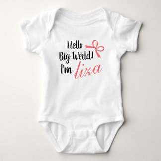 Body Personnalisé Hello Big World! Je suis BÉBÉ NOM