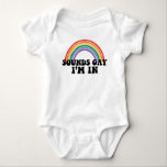 Body Pride LGBT Sounds Gay I'm In Gay Rainbow<br><div class="desc">Gay pride LGBT Rainbow Sounds Gay I'm In</div>