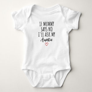 Body Si Maman Dit Non Je Demanderai à Ma Tante Drôle Ta