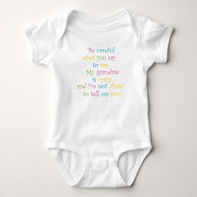Body T-shirt bébé "Ma grand-mère est folle" (Devant)